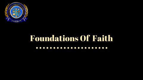 Foundations of Faith – Open Fire Bible College